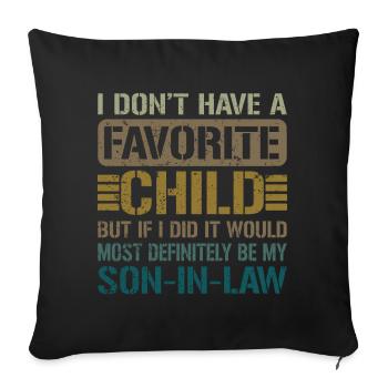 Mon enfant préféré - très certainement mon gendre - Housse de coussin décorative 45 x 45 cm - noir - Devant