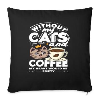 Sans le cœur de mes chats et de mes amateurs de café - Housse de coussin décorative 45 x 45 cm - noir - Devant