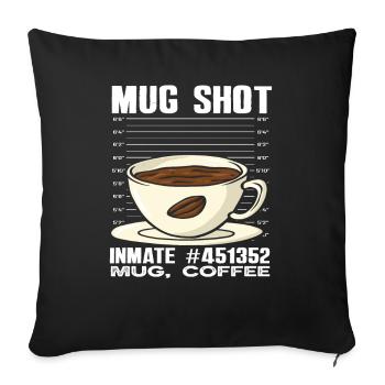 Coffee Lovers Mug Shot Inmate Design - Sofa pillowcase 17,3'' x 17,3'' (45 x 45 cm) - black - Front