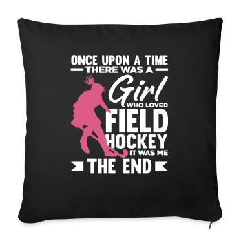Girl Loved Field Hockey Player Story - Sofa pillowcase 17,3'' x 17,3'' (45 x 45 cm) - black - Front