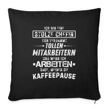 Stolze Chefin Von Verdammt Tollen Mitarbeitern - Sofakissenbezug 45 x 45 cm - Schwarz - Vorne