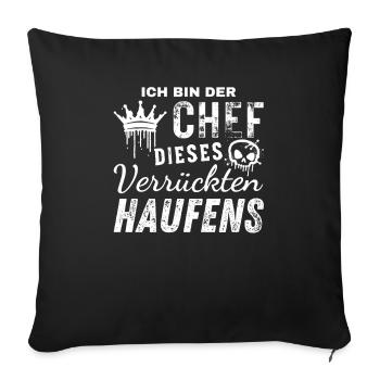 Ich Bin Ein Stolzer Chef Dieses Verrückten Haufens - Sofakissenbezug 45 x 45 cm - Schwarz - Vorne