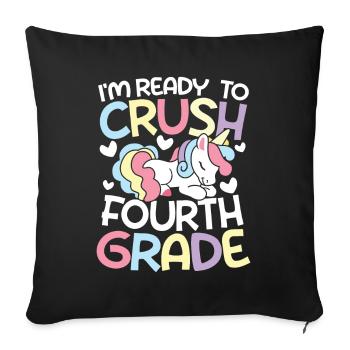 I m ready to crush fourth grade - Sofakissenbezug 45 x 45 cm - Schwarz - Vorne