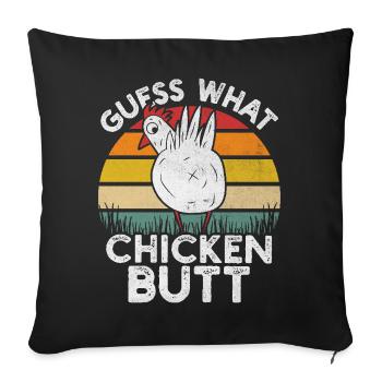 Ratet mal, was Chicken Butt Funny Chick Farm - Sofakissenbezug 45 x 45 cm - Schwarz - Vorne