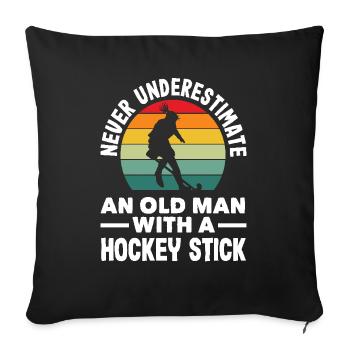 Unterschätze Niemals Einen Alten Feldhockeyspieler - Sofakissenbezug 45 x 45 cm - Schwarz - Vorne