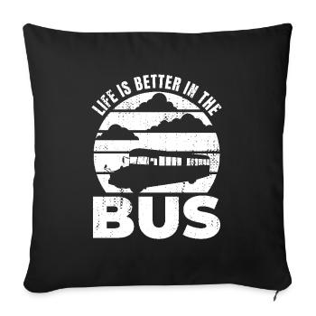 La vie est meilleure dans le bus - Housse de coussin décorative 45 x 45 cm - noir - Devant