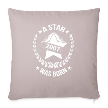  Geburtstag Stern geboren 2007 - Sofakissenbezug 45 x 45 cm - helles Taupe - Vorne