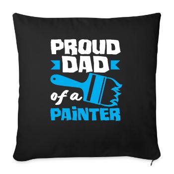 Proud dad of a painter perfect - Sofa pillowcase 17,3'' x 17,3'' (45 x 45 cm) - black - Front