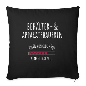 Behälter und Apparatebauerin Ausbildung Beruf - Sofakissenbezug 45 x 45 cm - Schwarz - Vorne