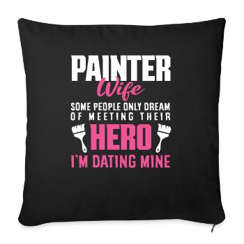 Painter Wife Hero Dream Partner - Sofa pillowcase 17,3'' x 17,3'' (45 x 45 cm) - black - Front