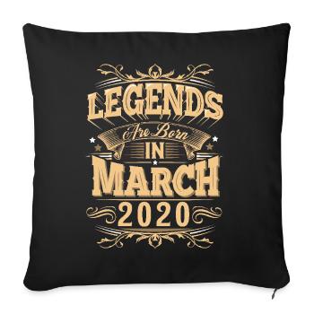 March 2020 Birthday Legend - Sofa pillowcase 17,3'' x 17,3'' (45 x 45 cm) - black - Front