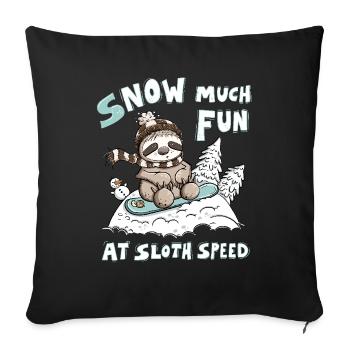 Little Sloth in Winter Snow Snow Much Fun - Sofa pillowcase 17,3'' x 17,3'' (45 x 45 cm) - black - Front