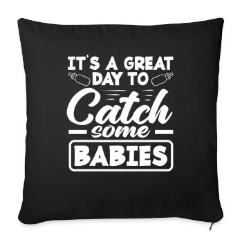 Midwife catching babies today - Sofa pillowcase 17,3'' x 17,3'' (45 x 45 cm) - black - Front