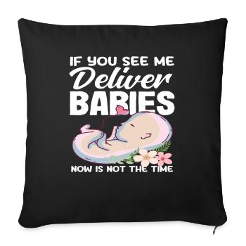 Sage-femme, vous me voyez accoucher - Housse de coussin décorative 45 x 45 cm - noir - Devant