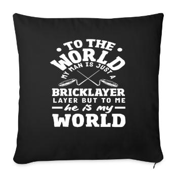 Maurer My husband is just my world - Sofa pillowcase 17,3'' x 17,3'' (45 x 45 cm) - black - Front