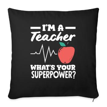 Grundschullehrerin Ich Bin Lehrerin Was Ist Ihre - Sofakissenbezug 45 x 45 cm - Schwarz - Vorne