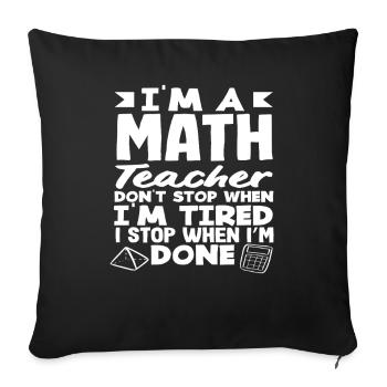 Math Teacher Math Gift - Sofa pillowcase 17,3'' x 17,3'' (45 x 45 cm) - black - Front