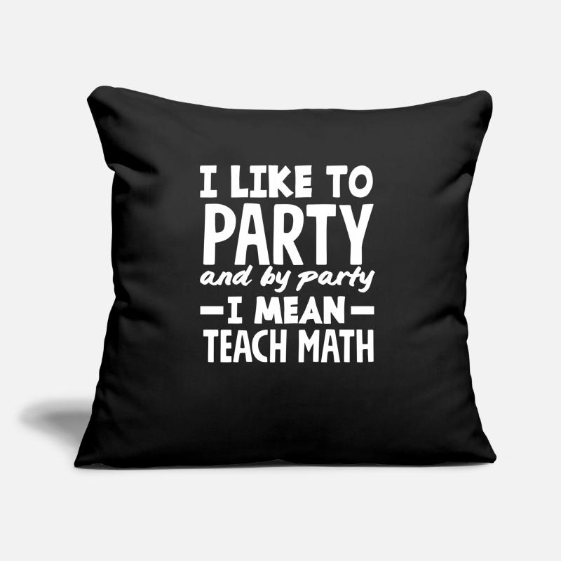 Math Teacher Math Gift Sofa pillowcase 17,3'' x 17,3'' (45 x 45 cm)