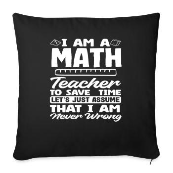 Math Teacher Math Gift - Sofa pillowcase 17,3'' x 17,3'' (45 x 45 cm) - black - Front