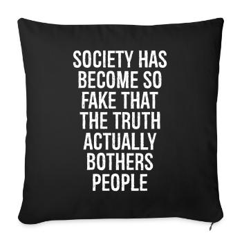 La société est devenue si fausse que la vérité - Housse de coussin décorative 45 x 45 cm - noir - Devant