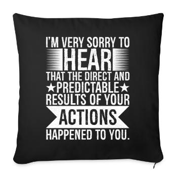 I'm very sorry to hear that the direct predictable - Sofa pillowcase 17,3'' x 17,3'' (45 x 45 cm) - black - Front