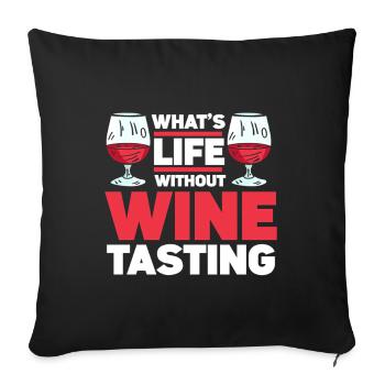 Dégustation de vin Amateur de vin drôle - Housse de coussin décorative 45 x 45 cm - noir - Devant