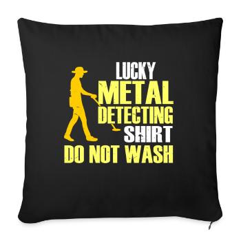Metal Detector Shirt for Men Lucky Metal Detecting - Sofakissenbezug 45 x 45 cm - Schwarz - Vorne