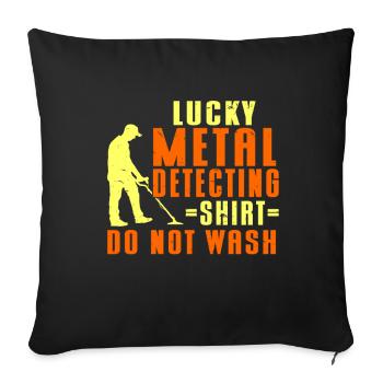 Metal Detector Shirt for Men Lucky Metal Detecting - Sofakissenbezug 45 x 45 cm - Schwarz - Vorne