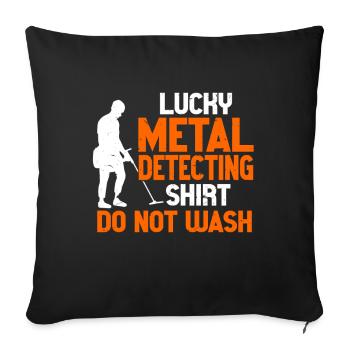 Metal Detector Shirt for Men Lucky Metal Detecting - Sofakissenbezug 45 x 45 cm - Schwarz - Vorne