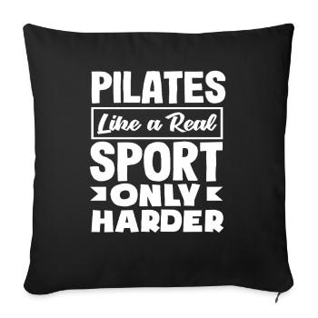 Le Pilates est un vrai sport, mais plus difficile - Housse de coussin décorative 45 x 45 cm - noir - Devant