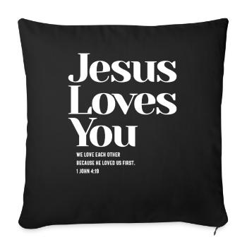 Jésus vous aime - Citation chrétienne 1 Jean 4:19 - Housse de coussin décorative 45 x 45 cm - noir - Devant