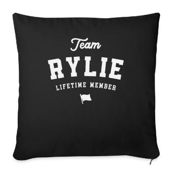 Team Rylie Lebenslanges Mitglied Lustiger Name Rylie - Sofakissenbezug 45 x 45 cm - Schwarz - Vorne