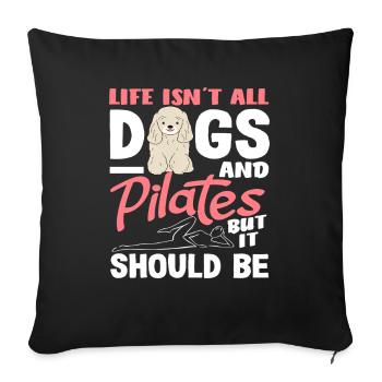Le Pilates et les chiens pour votre vie - Housse de coussin décorative 45 x 45 cm - noir - Devant