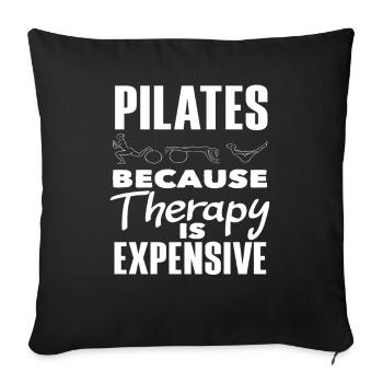 Pilates parce que la thérapie coûte cher - Housse de coussin décorative 45 x 45 cm - noir - Devant