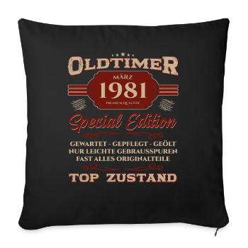 44. Geburtstag Oldtimer März Jahrgang 1981 - Sofakissenbezug 45 x 45 cm - Schwarz - Vorne
