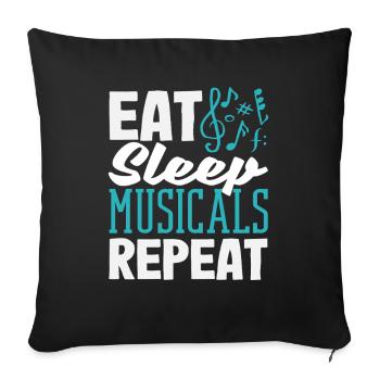 Musical Lover: Eat Sleep Musicals Repeat - Sofa pillowcase 17,3'' x 17,3'' (45 x 45 cm) - black - Front