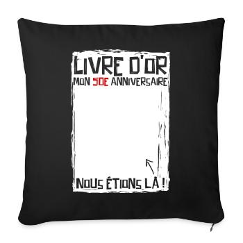 50 years | 50th Birthday | Funny Guestbook - Sofa pillowcase 17,3'' x 17,3'' (45 x 45 cm) - black - Front