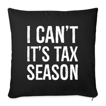 Je ne peux pas C’est la saison des impôts - Housse de coussin décorative 45 x 45 cm - noir - Devant