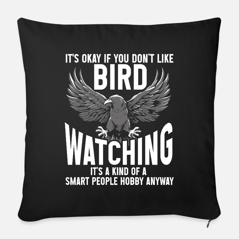 Bird Watching Cute Bird Lover - Sofakissenbezug 45 x 45 cm - Schwarz