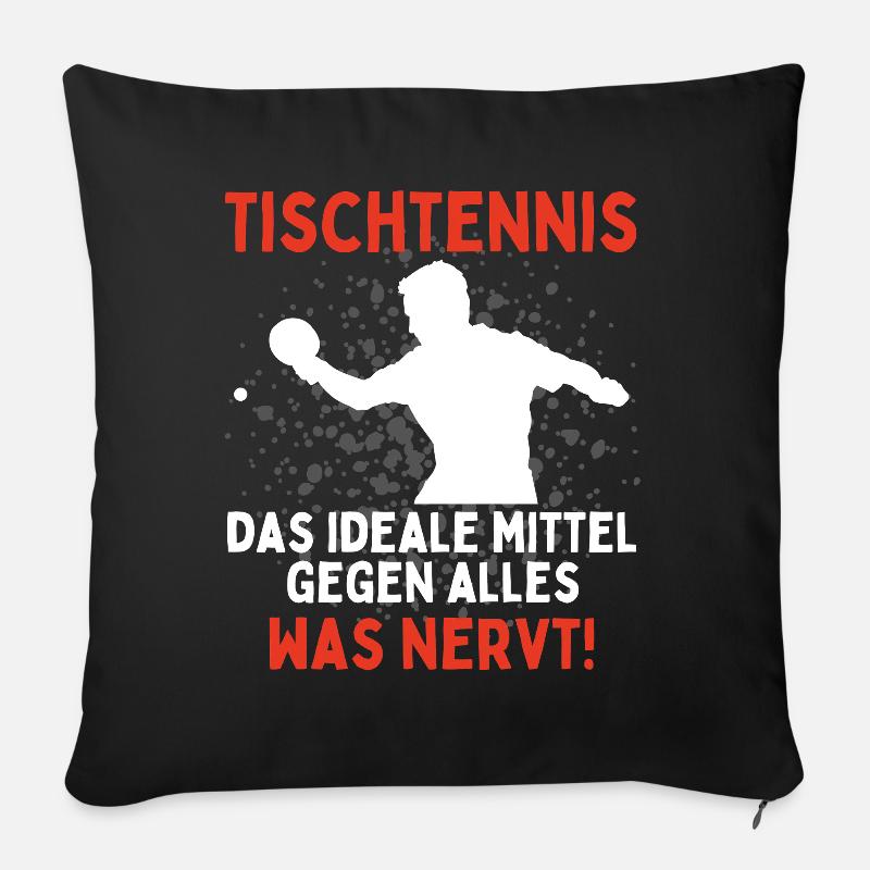 Tennis de table : le remède idéal à tout - Housse de coussin décorative 45 x 45 cm - noir