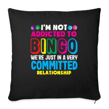 Bingo Spieler Nicht Süchtig Nur Engagiert - Sofakissenbezug 45 x 45 cm - Schwarz - Vorne