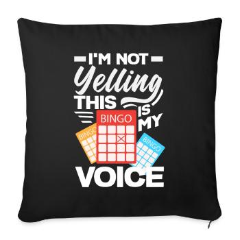 Bingo Voice Don't Shout - Sofa pillowcase 17,3'' x 17,3'' (45 x 45 cm) - black - Front