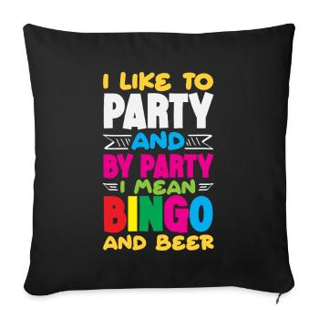 Ich Feier Und Mit Bingo Und Bier - Sofakissenbezug 45 x 45 cm - Schwarz - Vorne