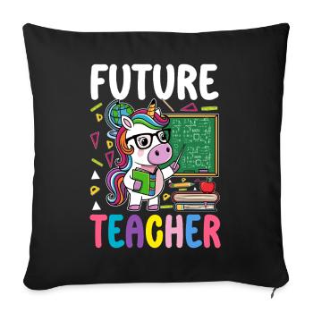 Future Teacher - Sofakissenbezug 45 x 45 cm - Schwarz - Vorne
