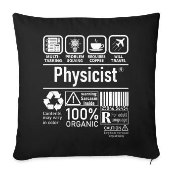 Physicist Specialist multi tasking problem solving - Sofakissenbezug 45 x 45 cm - Schwarz - Vorne