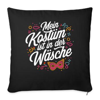Costume Is In The Lingerie Cologne Carnival Disguise - Sofa pillowcase 17,3'' x 17,3'' (45 x 45 cm) - black - Front