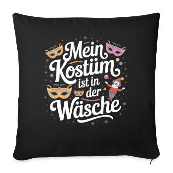 Costume Is In The Lingerie Cologne Carnival Disguise - Sofa pillowcase 17,3'' x 17,3'' (45 x 45 cm) - black - Front