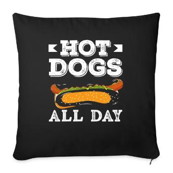 Amateur de hot-dogs - Hot Dogs toute la journée - Housse de coussin décorative 45 x 45 cm - noir - Devant