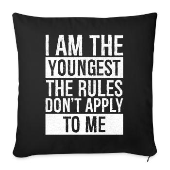 Je suis le plus jeune, les règles ne s’appliquent pas à moi - Housse de coussin décorative 45 x 45 cm - noir - Devant