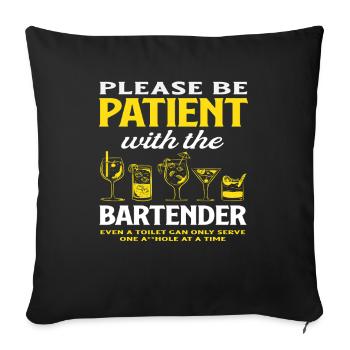 Veuillez être patient avec le barman - Housse de coussin décorative 45 x 45 cm - noir - Devant